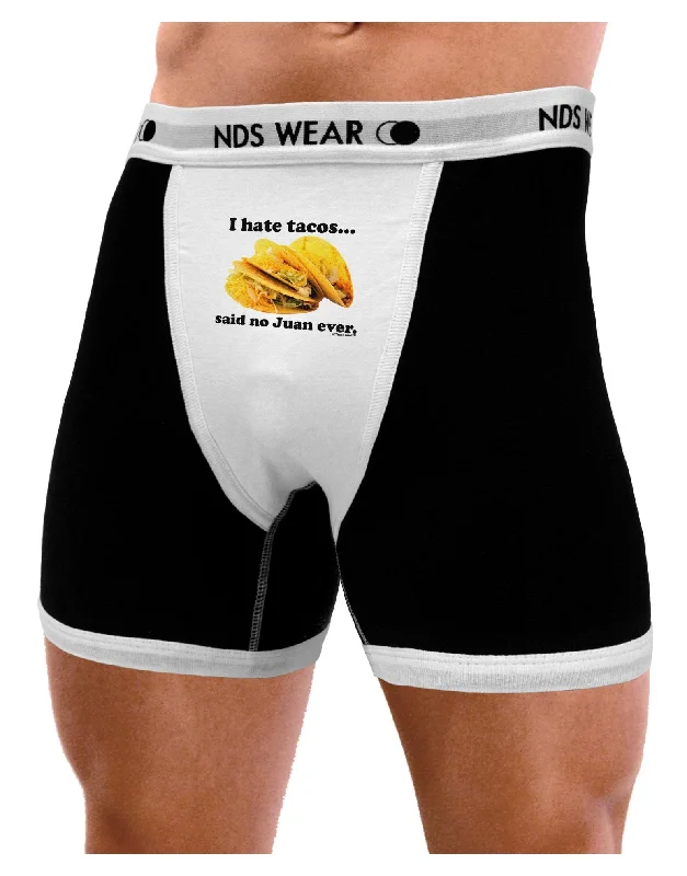 I Hate Tacos Said No Juan Ever Mens Boxer Brief Underwear by TooLoud